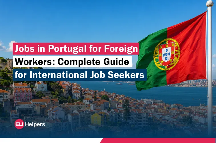 jobs-in-portugal-for-foreign-workers-complete-guide-for-international-job-seekers.webp
