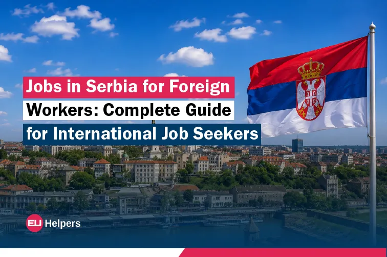 jobs-in-serbia-for-foreign-workers-complete-guide-for-international-job-seekers.webp