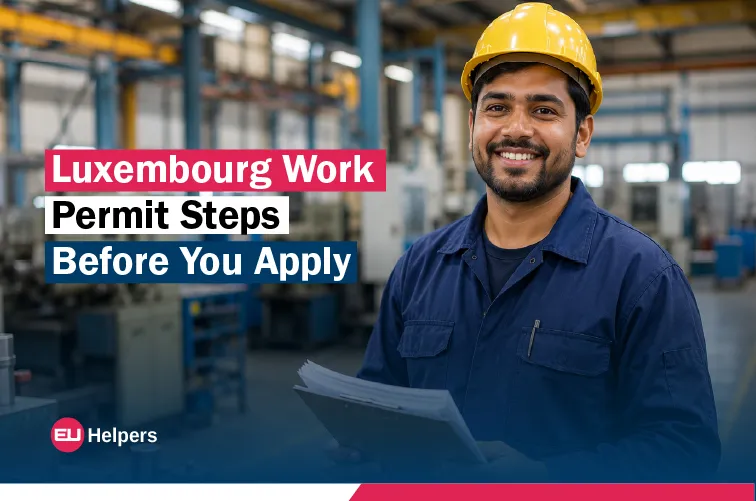 luxembourg-work-permit-steps-before-you-apply.webp