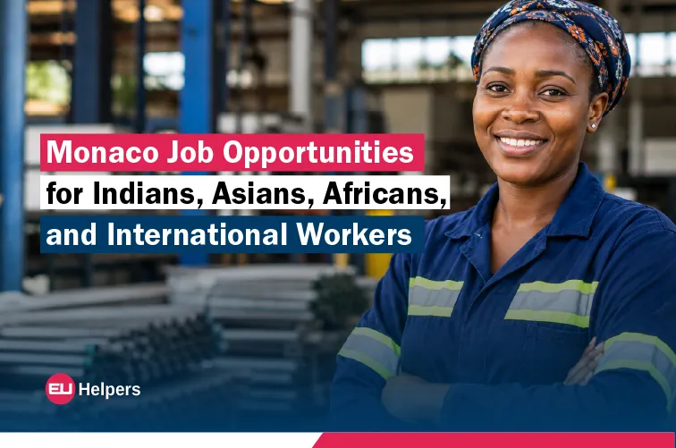 monaco-job-opportunities-for-indians-asians-africans-and-international-workers.webp