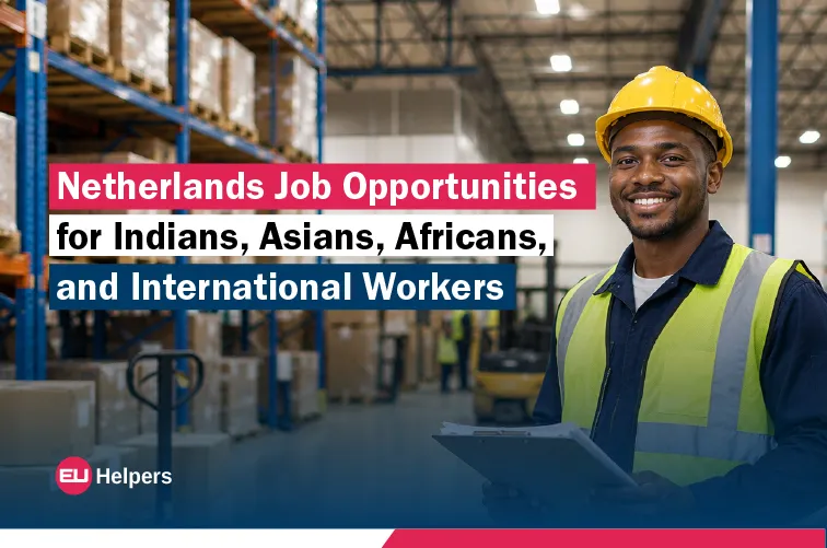 netherlands-job-opportunities-for-indians-asians-africans-and-international-workers.webp