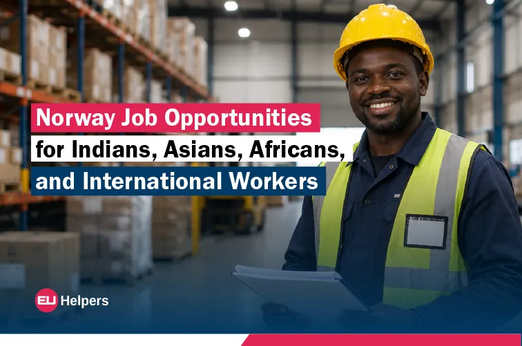 norway-job-opportunities-for-indians-asians-africans-and-international-workers.webp