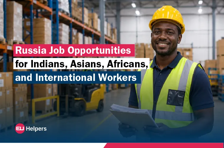 russia-job-opportunities-for-indians-asians-africans-and-international-workers.webp