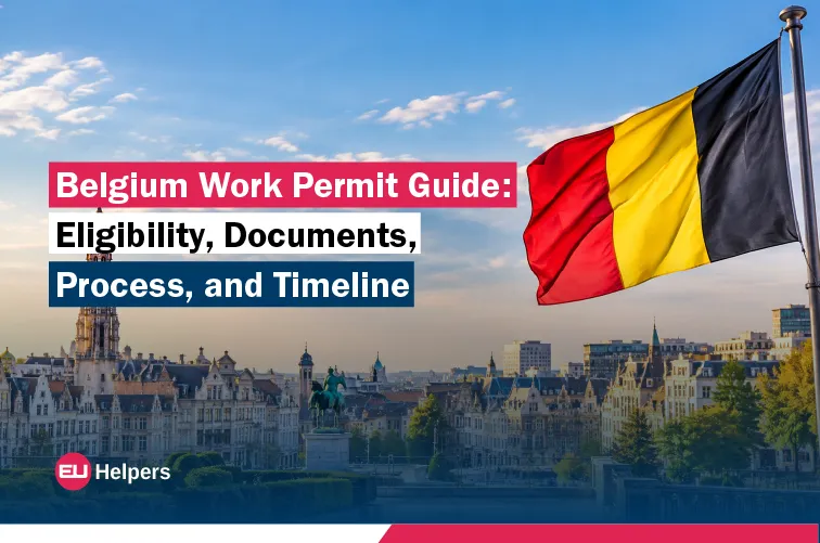 belgium-work-permit-guide-eligibility-documents-process-and-timeline.jpg