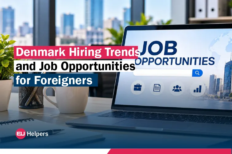 denmark-hiring-trends-and-job-opportunities-for-foreigners.webp