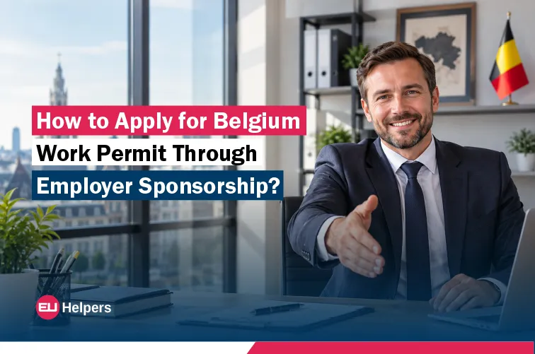 how-to-apply-for-belgium-work-permit-through-employer-sponsorship.jpg