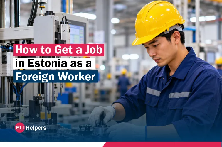 how-to-get-a-job-in-estonia-as-a-foreign-worker.webp