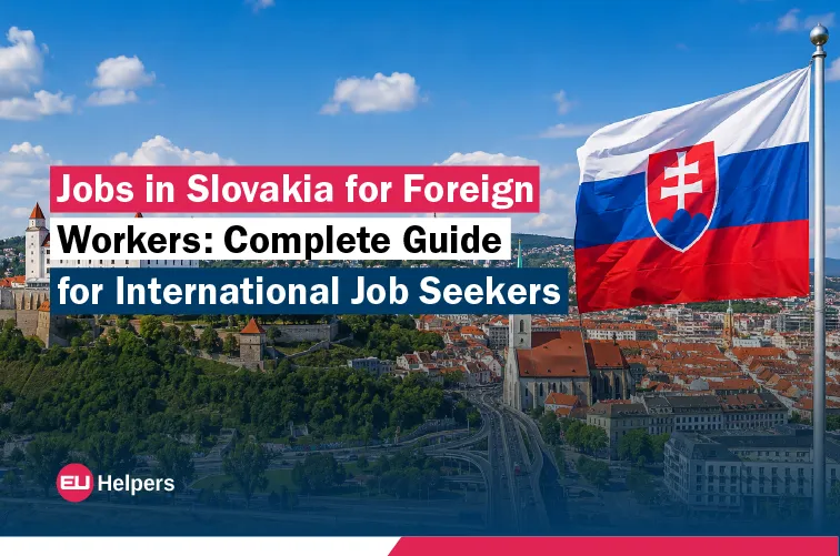 jobs-in-slovakia-for-foreign-workers-complete-guide-for-international-job-seekers.webp