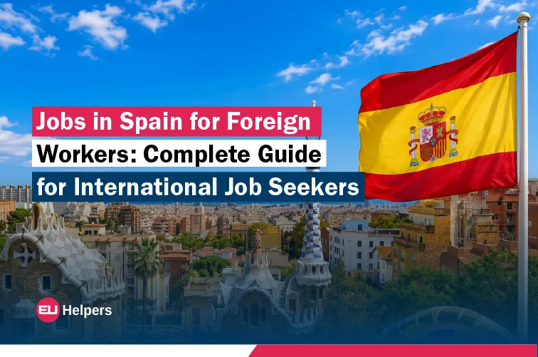 jobs-in-spain-for-foreign-workers-complete-guide-for-international-job-seekers.webp