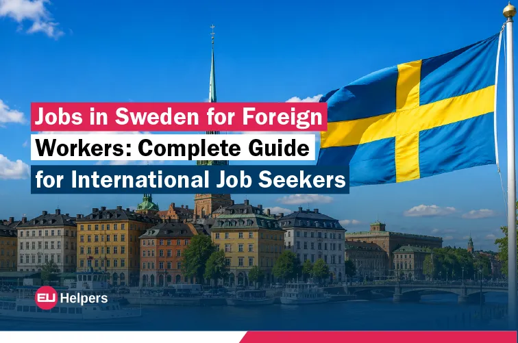 jobs-in-sweden-for-foreign-workers-complete-guide-for-international-job-seekers.webp