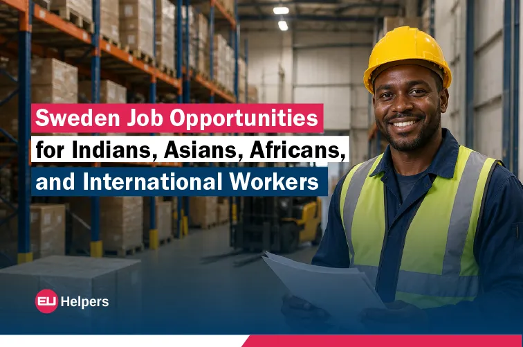 sweden-job-opportunities-for-indians-asians-africans-and-international-workers.webp
