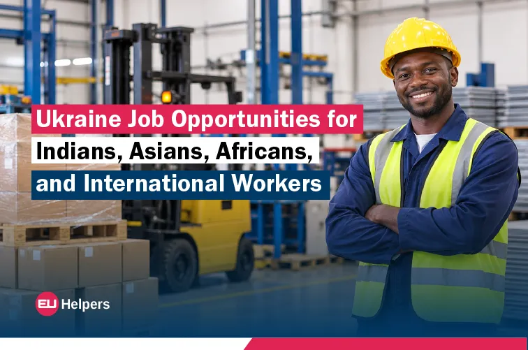 ukraine-job-opportunities-for-indians-asians-africans-and-international-workers.webp